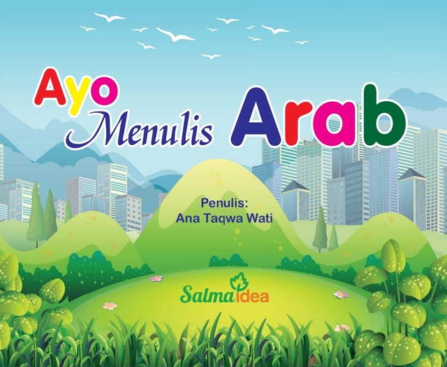 Cover buku Ayo Menulis Arab by Ana Taqwa Wati